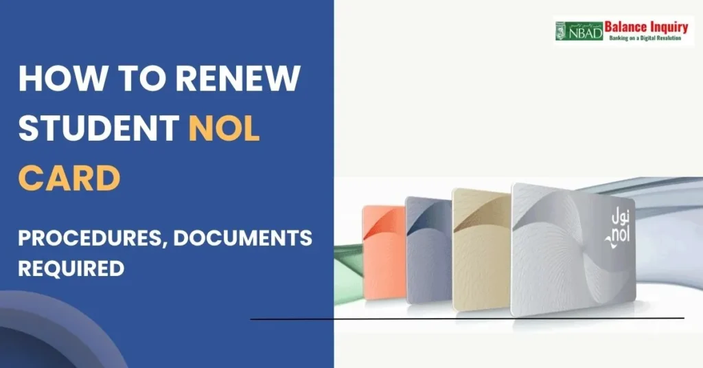 How To Renew Student NOL Card Procedures, Documents Required