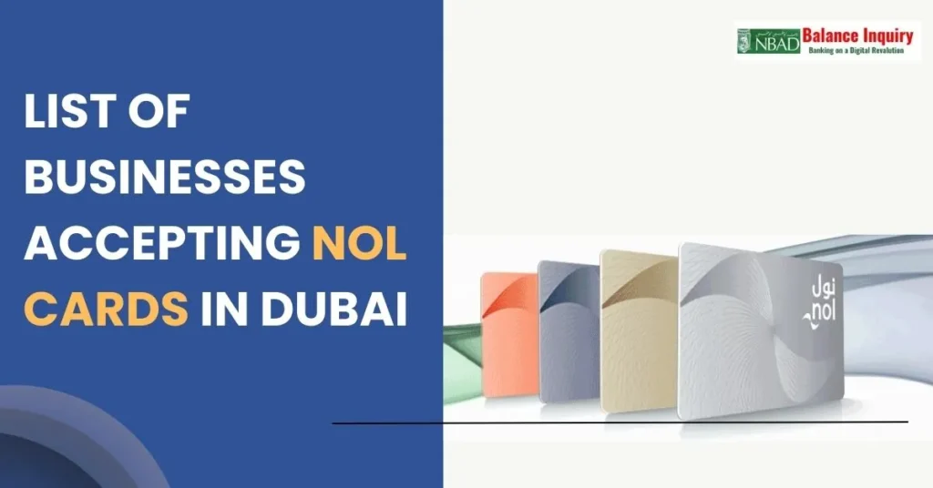 List of Businesses Accepting NOL Cards in Dubai
