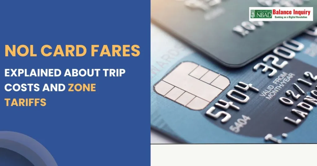 Nol Card Fares 2025 | Explained about Trip Costs and Zone Tariffs